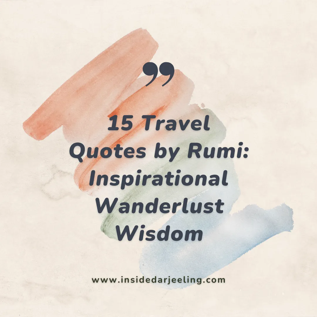 15 Travel Quotes by Rumi: Inspirational Wanderlust Wisdom