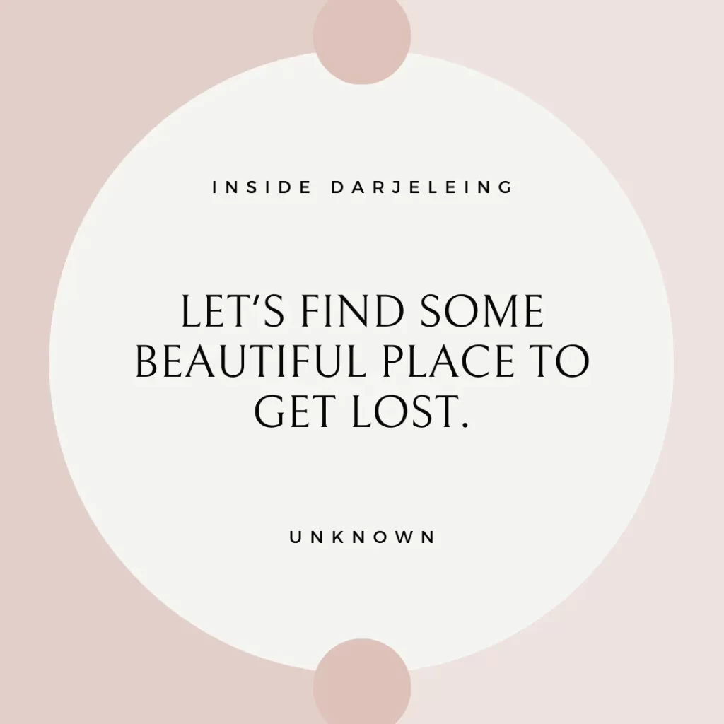 Let's find some beautiful place to get lost.