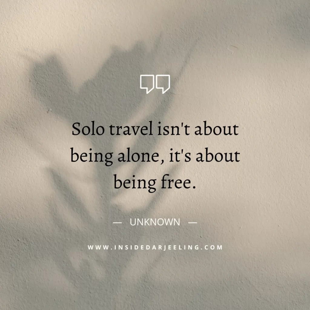 Solo travel isn't about being alone, it's about being free