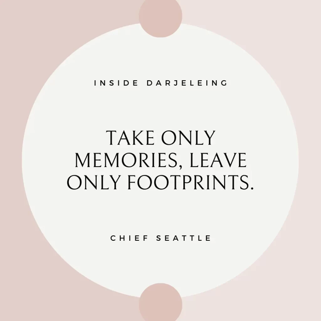 Take only memories, leave only footprints.