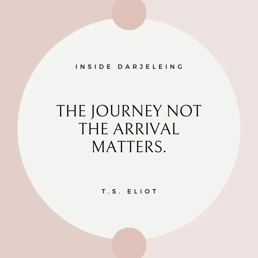 The journey not the arrival matters.