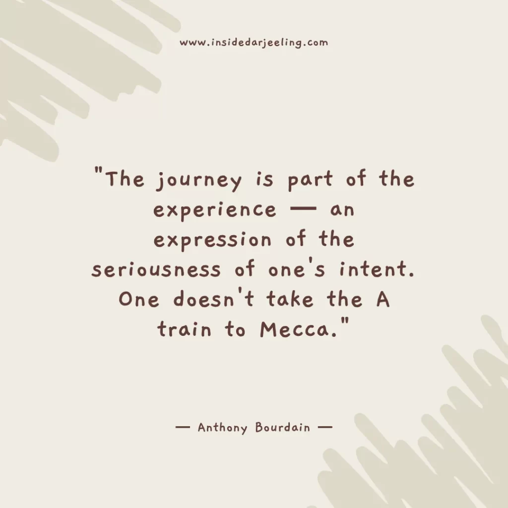 The journey is part of the experience — an expression of the seriousness of one's intent. One doesn't take the A train to Mecca